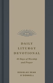 Daily Liturgy Devotional