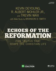 Echoes of the Reformation Bible Study Book by Brandon D. Smith at Eden