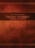 The Old Covenants, Part 2 - The Old Testament, 2 Chronicles - Malachi ...