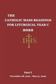 The Catholic Mass Readings For Liturgical Year C 2022: Part I (November ...