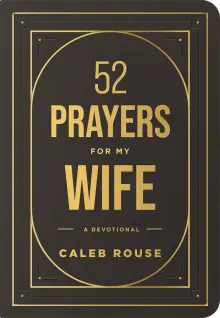 52 Prayers for My Wife