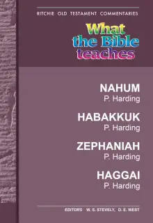 WTBT Nahum, Habakkuk, Zephaniah, Haggai