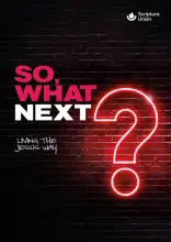 So, What Next? - Pack of 10