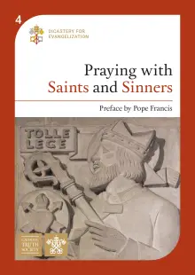 Praying with Saints and Sinners