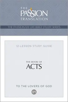 Tpt the Book of Acts: 12-Lesson Study Guide