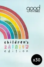 Pack of 30 Children's Rainbow Good News Bible