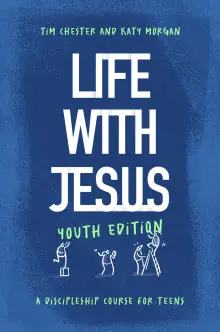 Life with Jesus: Youth Edition