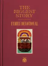 The Biggest Story Family Devotional