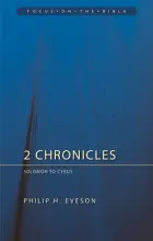 2 Chronicles: Solomon to Cyrus