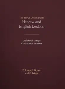 The Brown-Driver-Briggs Hebrew-English Lexicon