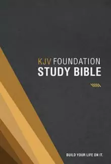 KJV Foundation Study Bible