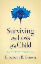 Surviving the Loss of a Child