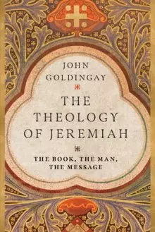 The Theology of Jeremiah