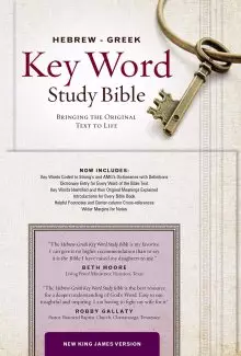 The NKJV Hebrew-Greek Key Word Study Bible