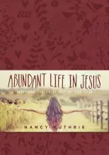 Abundant Life in Jesus