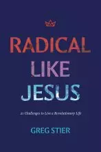 Radical like Jesus