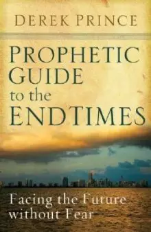 Prophetic Guide To The End Times