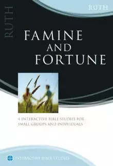 Ruth: Famine and Fortune