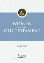 Women in the Old Testament, Part One