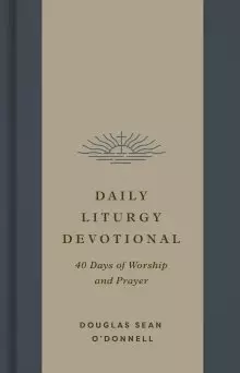 Daily Liturgy Devotional