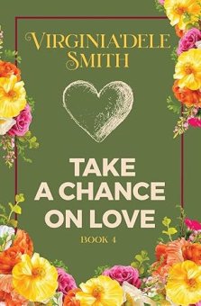 Book 4: Take a Chance on Love