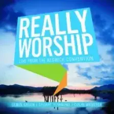 Really Worship: Live From The Keswick Convention CD