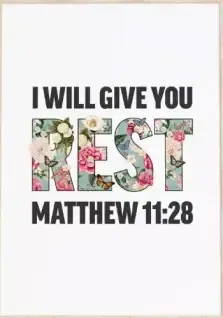 I Will Give You Rest - Matthew 11:28 - A4 Print