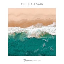 Fill Us Again