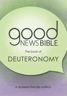 Good News Bible (GNB) Dyslexia-Friendly Deuteronomy