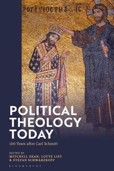 Political Theology Today: 100 Years After Carl Schmitt