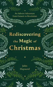 Rediscovering the Magic of Christmas