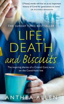 Life, Death And Biscuits