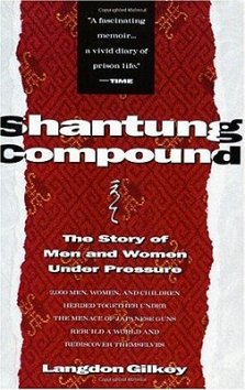 Shantung Compound: The Story of Men and Women Under Pressure