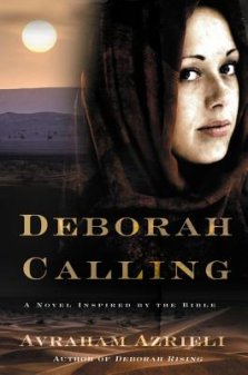 Deborah Calling: A Novel Inspired by the Bible