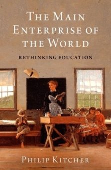 The Main Enterprise of the World: Rethinking Education