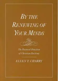 By the Renewing of Your Minds