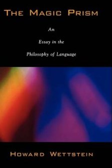 The Magic Prism: An Essay in the Philosophy of Language