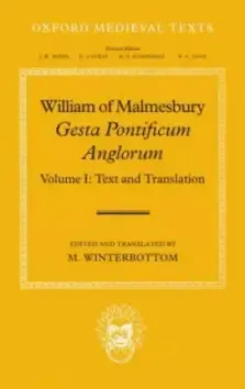 William of Malmesbury Text and Translation