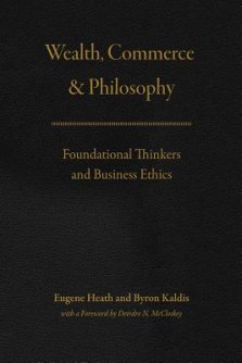 Wealth, Commerce, and Philosophy