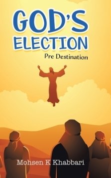 God's Election: Pre Destination