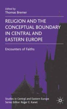 Religion and the Conceptual Boundary in Central and Eastern Europe