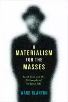 A Materialism for the Masses