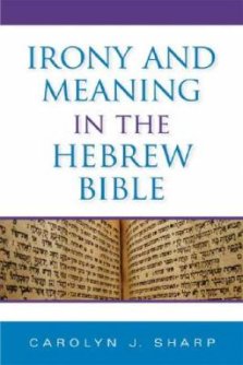 Irony and Meaning in the Hebrew Bible