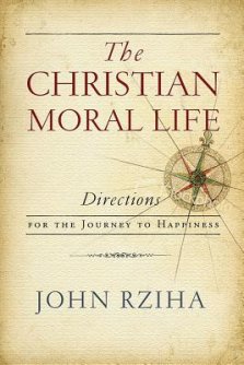 The Christian Moral Life