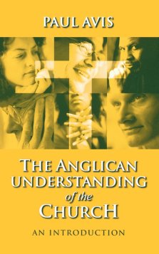 The Anglican Understanding of the Church: An Introduction