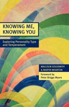 Knowing Me, Knowing You: Exploring Personality Type and Temperament