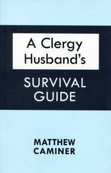 A Clergy Husband's Survival Guide