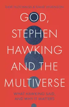 God, Stephen Hawking and the Multiverse