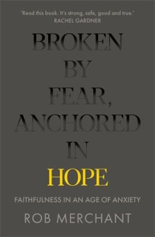 Broken by Fear, Anchored in Hope