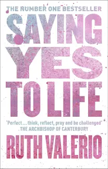 Saying Yes to Life